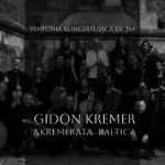 KV 364 - Symfonia koncertująca Kremerata Baltica Ula Ulijona