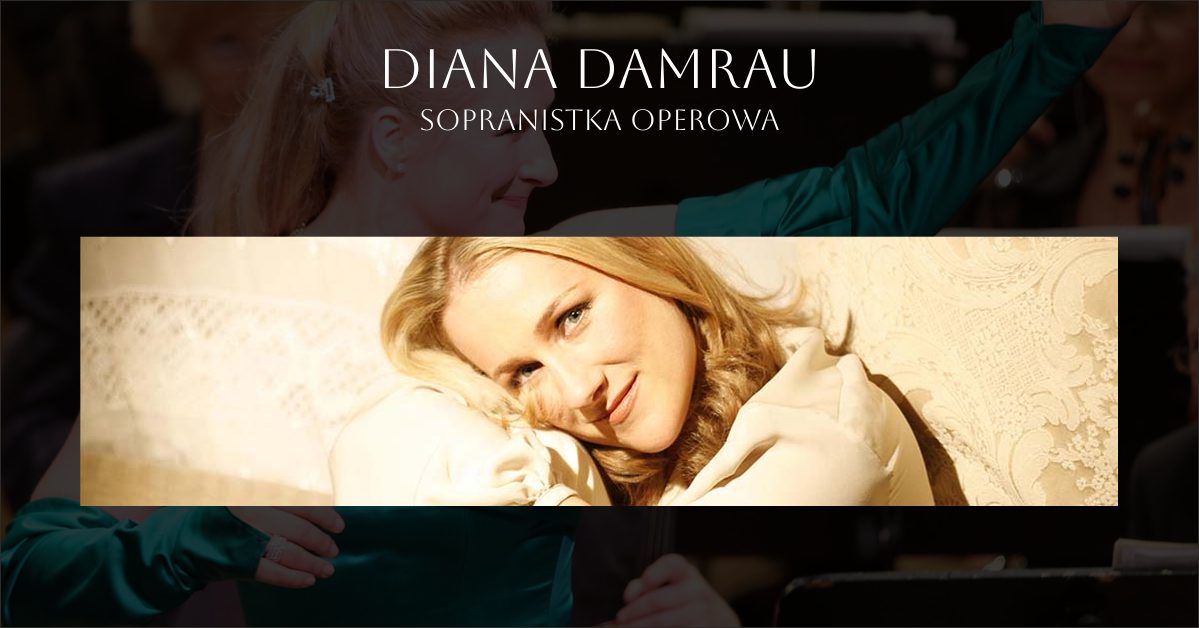 Diana Damrau - sopranistka operowa
