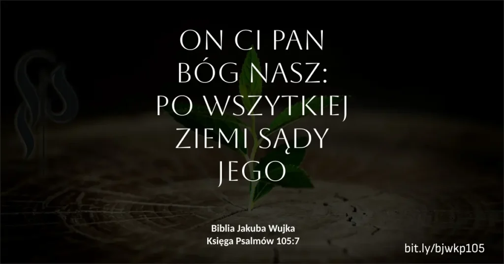 Wujkowe wersety - Księga Psalmów 105