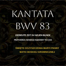 BWV 83 - Przymierza nowego radosny to czas