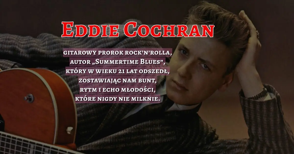 Eddie Cochrane na banerze wspominkowym w blogu Moje Quo Vadis - mojequovadis.pl | ppiotrr.pl