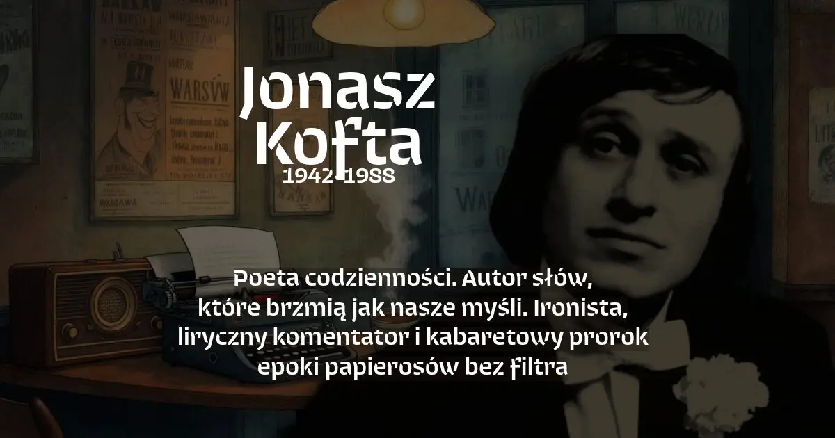 Jonasz Kofta na banerze wspomnieniowym w blogu Moje Quo Vadis - mojequovadis.pl | ppiotrr.pl