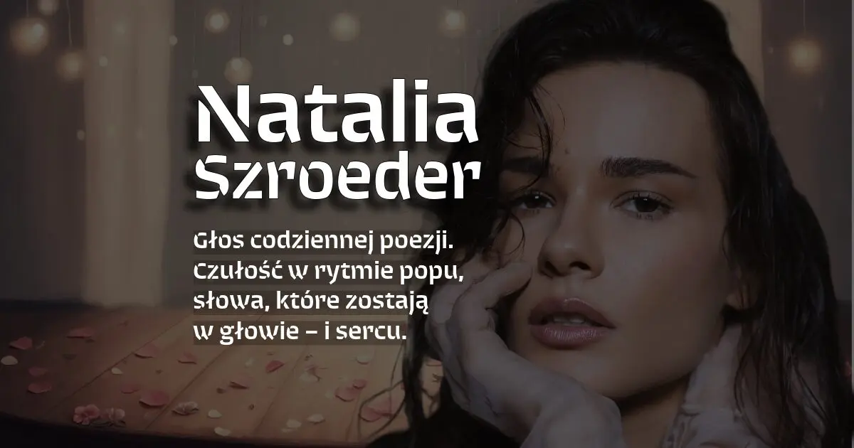Natalia Szroeder na banerze urodzinowym w blogu Moje Quo Vadis - mojequovadis.pl | ppiotrr.pl