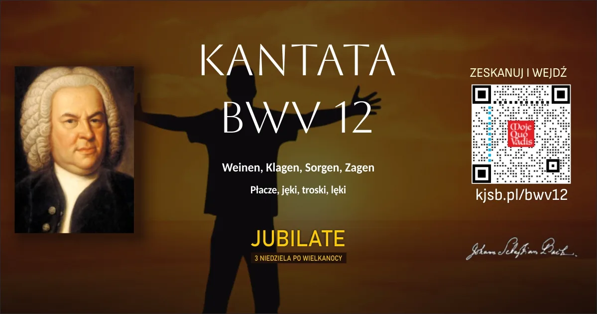 BWV 12 - Weinen, Klagen, Sorgen, Zagen