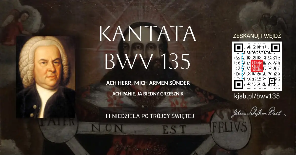 Home 29 BWV 135 - Ach Panie, Ja biedny grzesznik