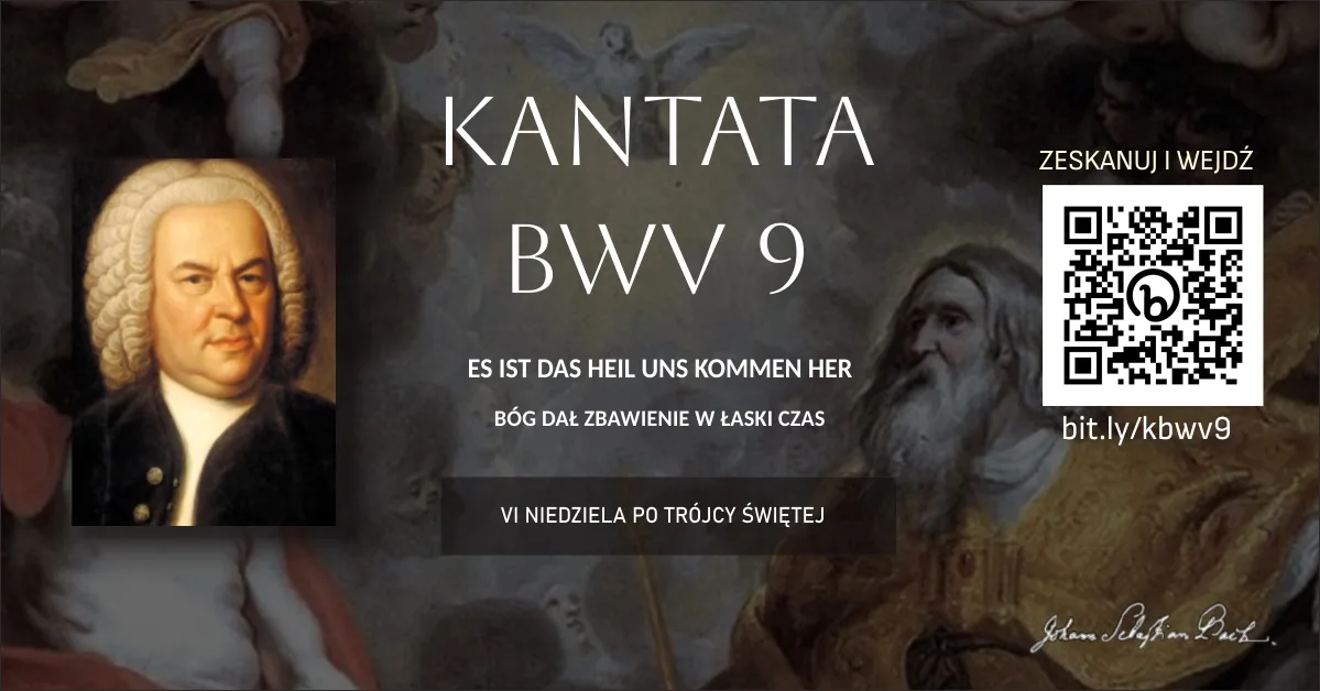 BWV 9 - obrazek wyróżniający 9 kantaty J.S. Bacha - Bóg dał zbawienie w łaski czas