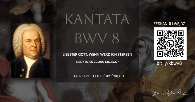 BWV 8 - Kiedy dzień zgonu mojego?