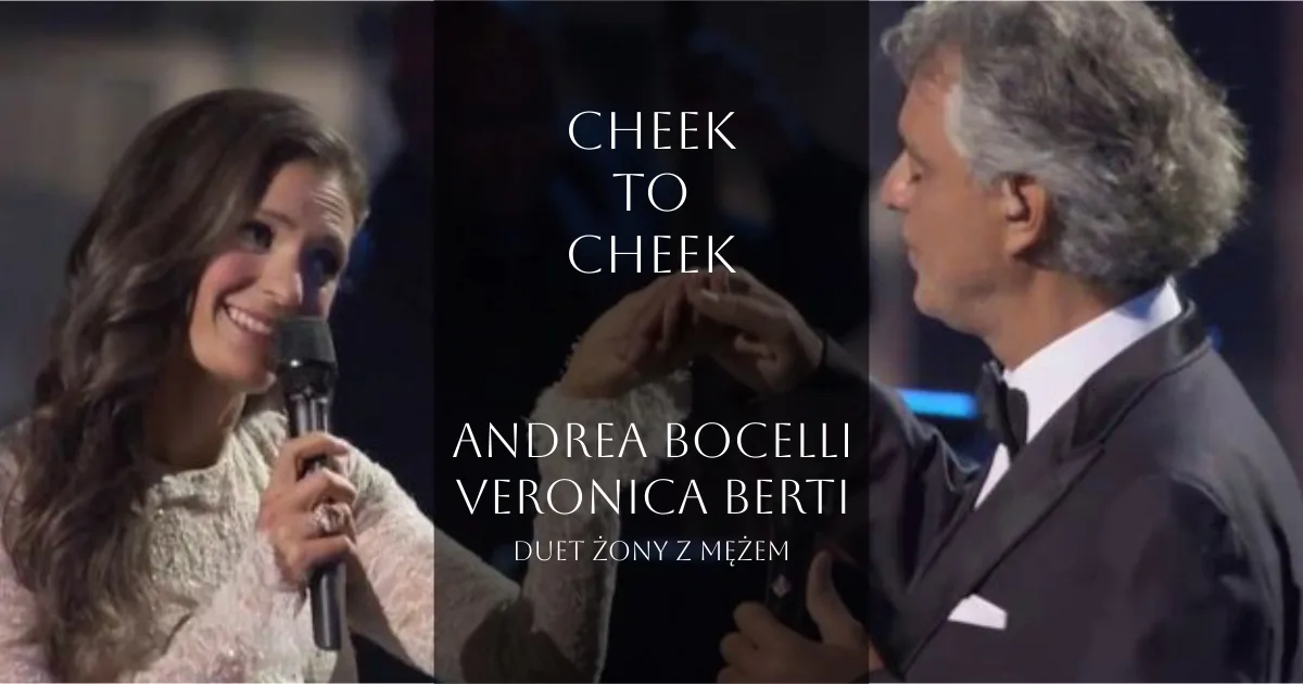 Andrea Bocelli z żoną śpiewają Cheek to Cheek