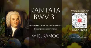 BWV 31 Kantata Smieje sie Niebo i Ziemia raduje