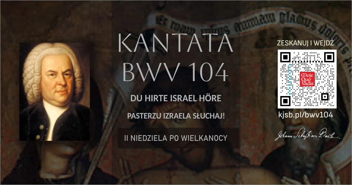 BWV 104 – Pasterzu Izraela, słuchaj!