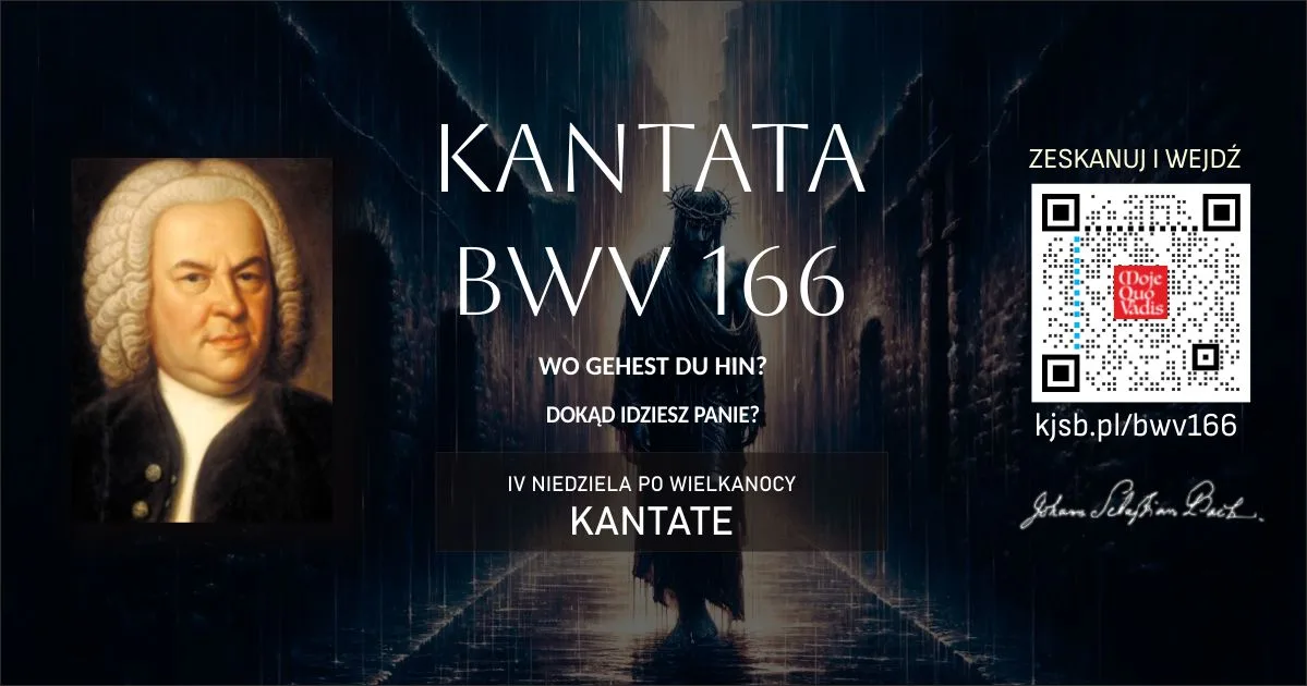 BWV 166 - Dokąd idziesz Panie?