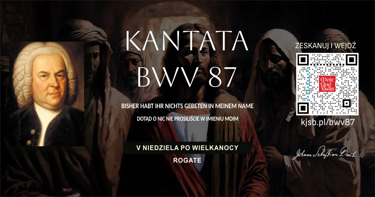 29 kwietnia 37 BWV 87 - Dotąd o nic nie prosiliście w imieniu moim