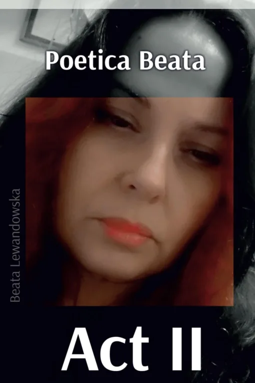 Poetica Beata: Act II