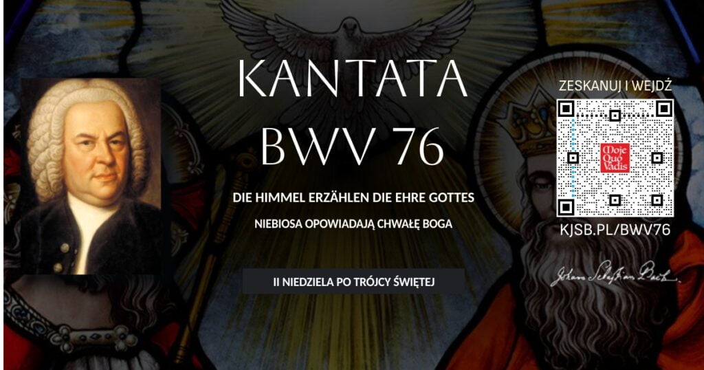 BWV 76 - Niebiosa opowiadają chwałę Boga
