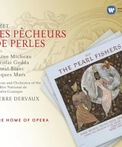 Bizet les Pêcheurs de Perles