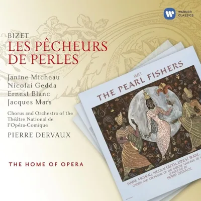 Bizet les Pêcheurs de Perles