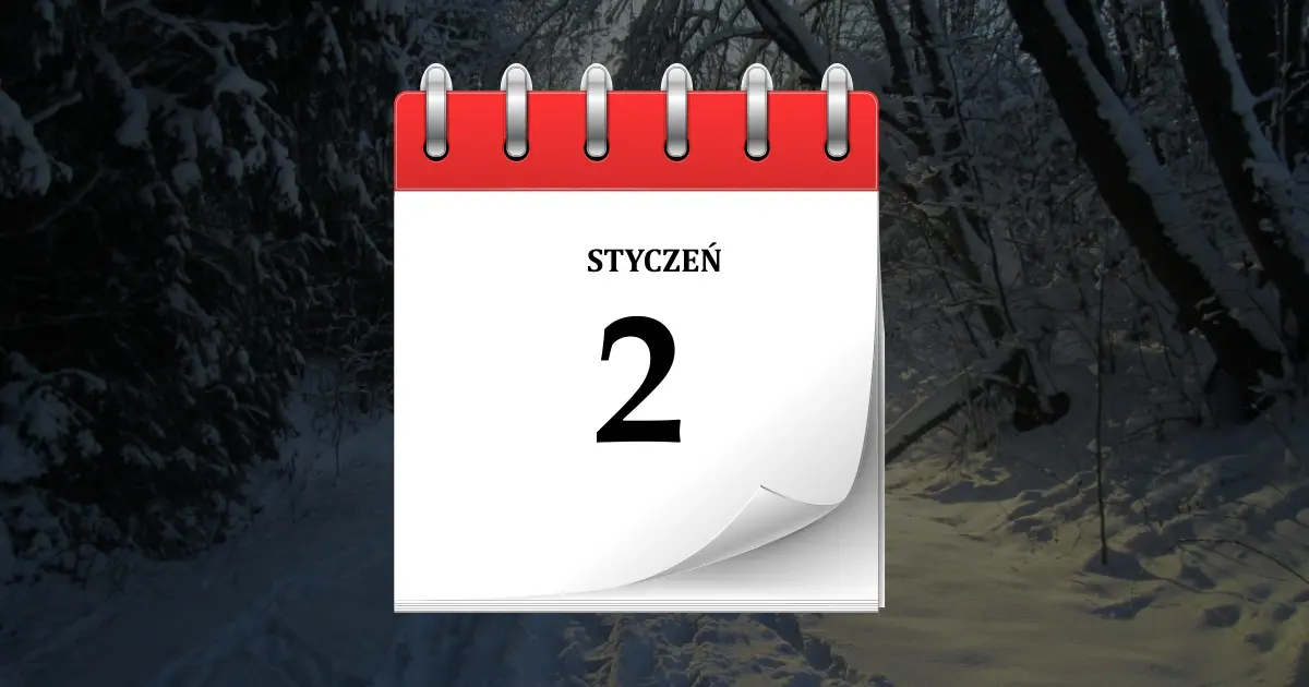 Home 10 2 stycznia - kartka z kalendarza