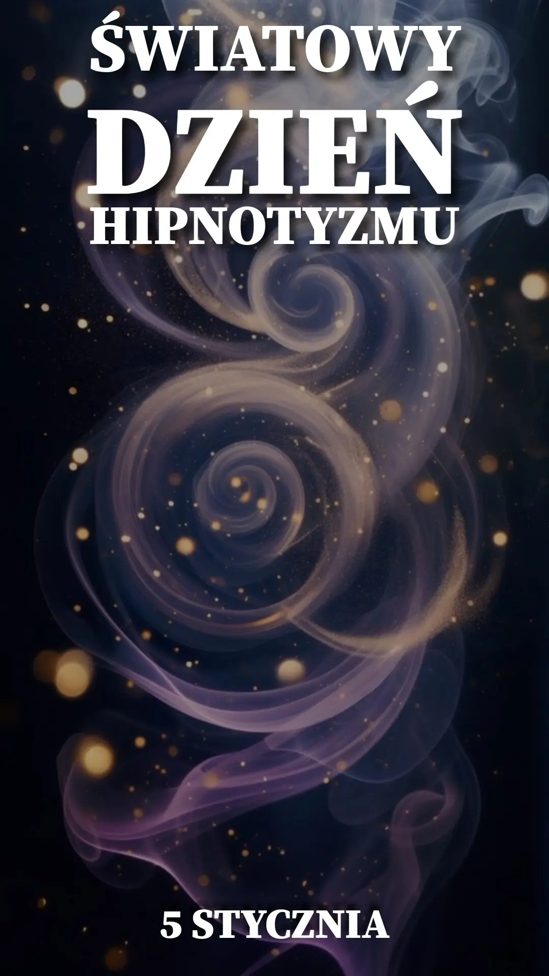 Ilustracja na wspomnienie o obchodach 5 stycznia Światowego Dnia Hipnotyzmu w blogu Moje Quo Vadis - mojequovadis.pl | PpiotrR.pl