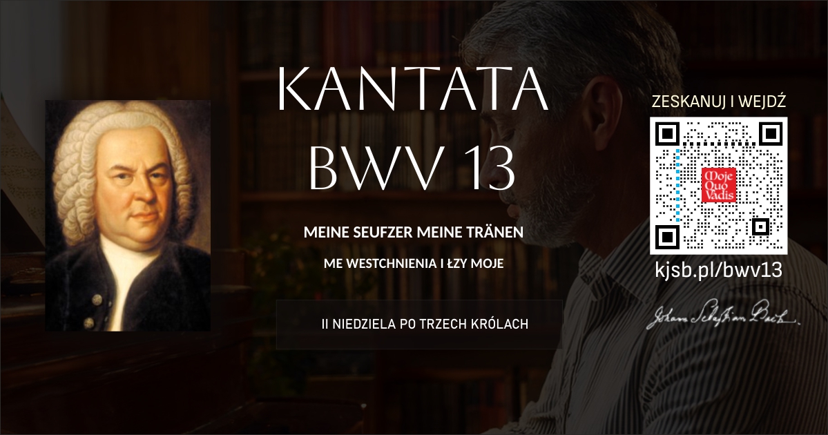 BWV 13 – Meine Seufzer, meine Tränen