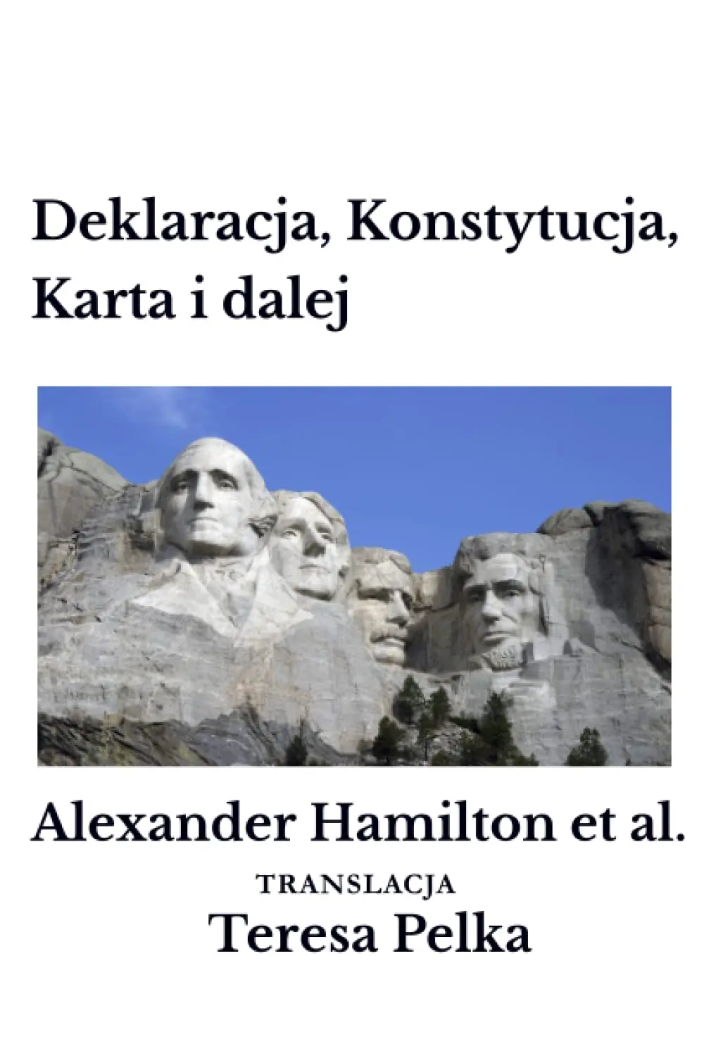 Deklaracja, Konstytucja, Karta i dalej_okl1