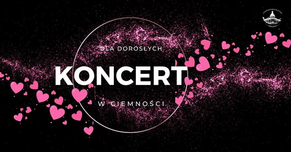 Walentynkowy koncert w ciemności dla dorosłych