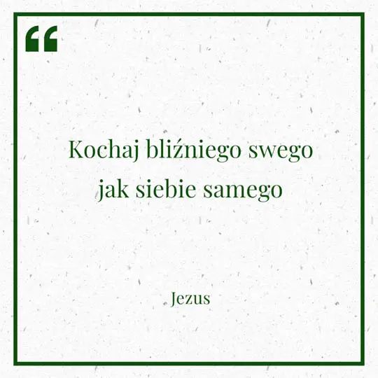 Grafika z Myślą dnia na 3 maja "Kochaj bliźniego swego jak siebie samego" - Jezus