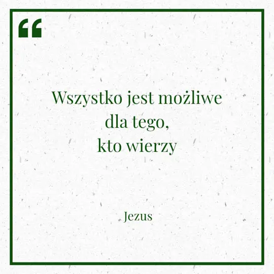 Grafika z Myślą dnia na 2 marca "Wszystko jest możliwe dla tego, kto wierzy" - Jezus