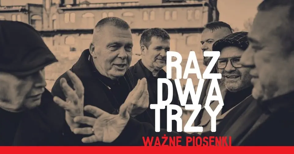 Raz Dwa Trzy - Ważne piosenki Gdańsk