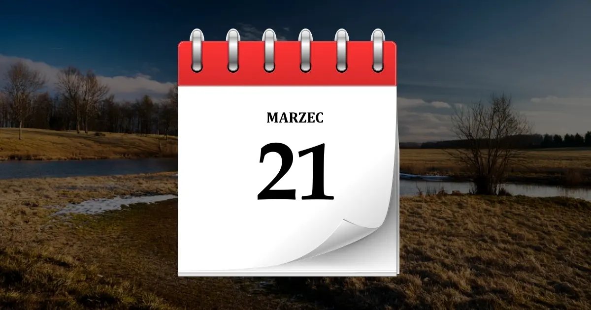 21 marca - obrazek wyróżniający zestawienia informacji o tym dniu