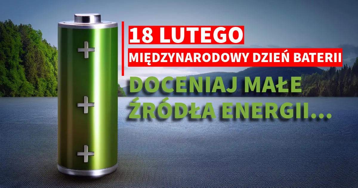 Dzień Baterii - baner do treści artykułu o 18 lutym