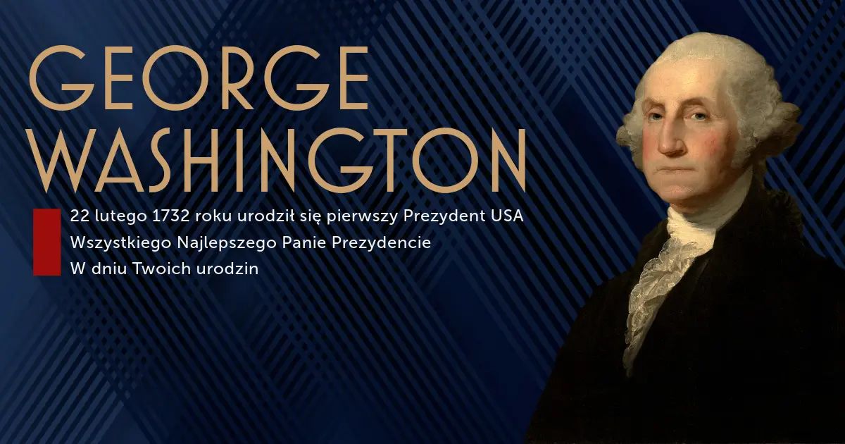 George Washington - baner urodzinowy do treści artykułu o 22 lutym