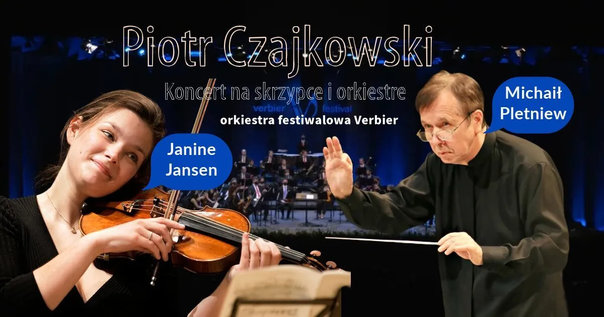 Czajkowski Koncert na skrzypce i orkiestrę, Janine Jensen, Michaił Pletniew - ilustracja do relacji z koncertu
