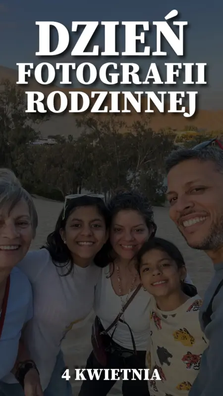 4 kwietnia Dzien Fotografii Rodzinnej