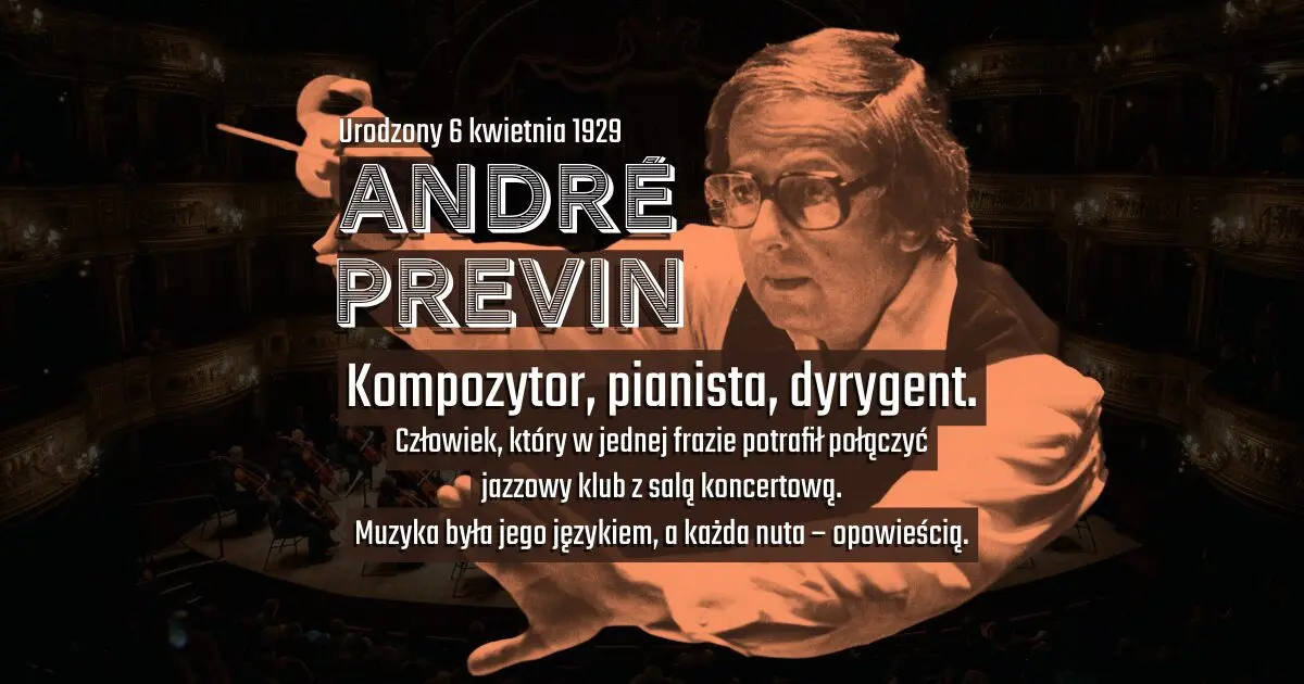 Baner urodzinowy dla urodzonego 6 kwietnia André Previna w blogu Moje Quo Vadis - mojequovadis.pl | ppiotrr.pl