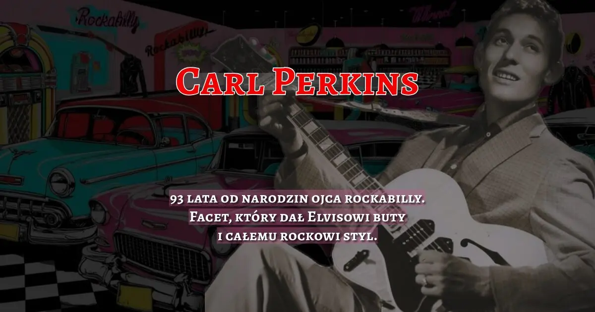 Carl Perkins na banerze wspominkowym w blogu Moje Quo Vadis - mojequovadis.pl | ppiotrr.pl