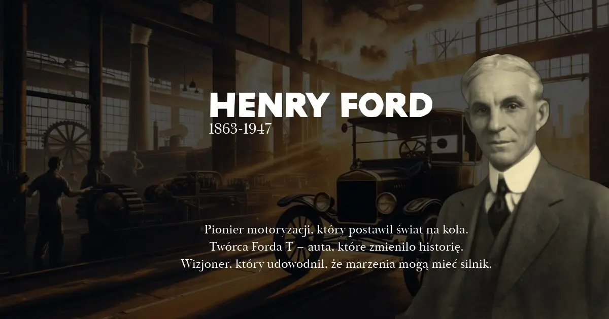 Focus on April Day 7 kwietnia Henry Ford