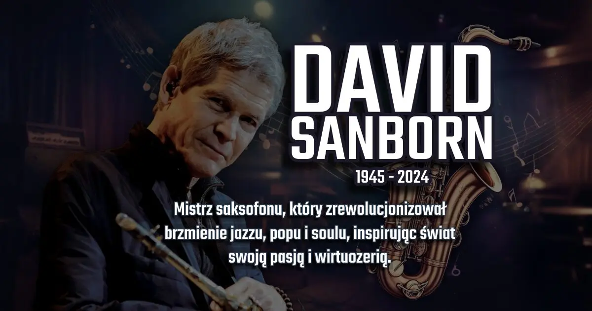 David Sanborn na banerze wspomnieniowym w blogu Moje Quo Vadis - mojequovadis.pl | ppiotrr.pl