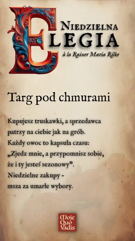 Niedzielna Elegia na 11 maja Targ pod chmurami