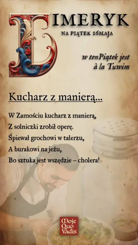 Piatkowy Limeryk a la Tuwim na 30 maja Kucharz z maniera