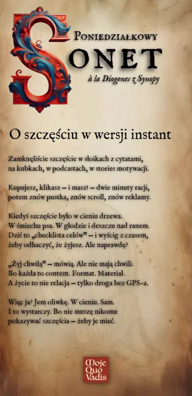 PONIEDZIALKOWY SONET w stylu Diogenesa z Synopy na 2 czerwca – O szczesciu w wersji instant