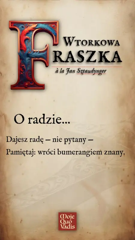 Wtorkowa Fraszka a la Jan Sztaudynger na 10 czerwca – O radzie