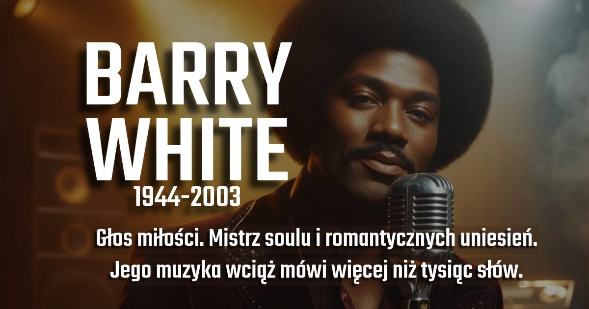 Barry White na banerze wspomnieniowym w blogu Moje Quo Vadis - mojequovadis.pl | ppiotrr.pl