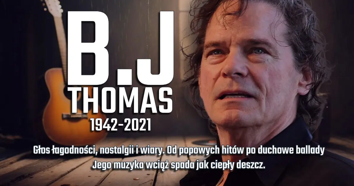 B.J. Thomas na banerze wspomnieniowym w blogu Moje Quo Vadis - mojequovadis.pl | ppiotrr.pl