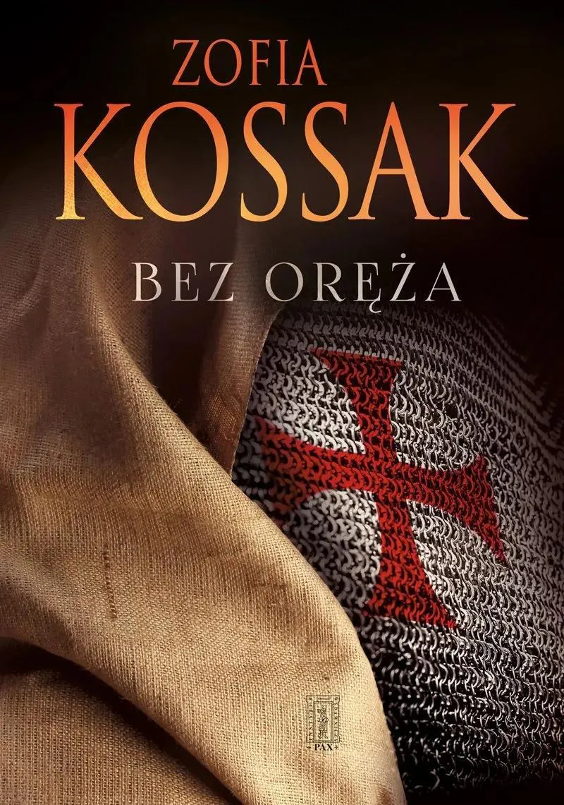 Bez Oręża - Zofia Kossak Szczucka - okładka książki