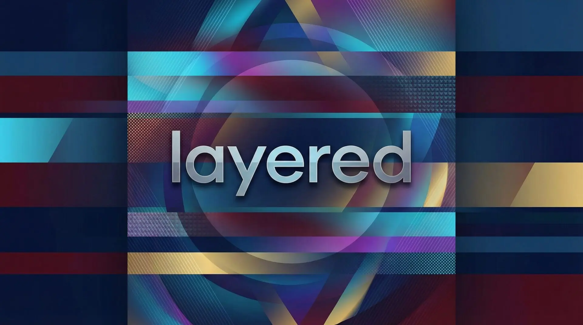 Layered