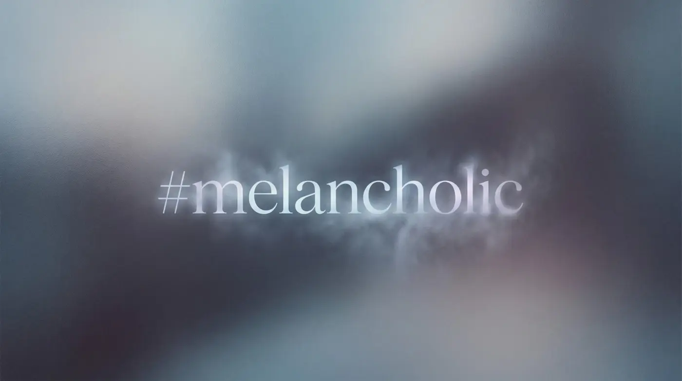 Melancholic