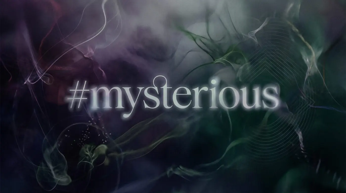 Mysterious