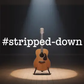 Playlista produkcyjnego tagu - Stripped-down Stripped-down