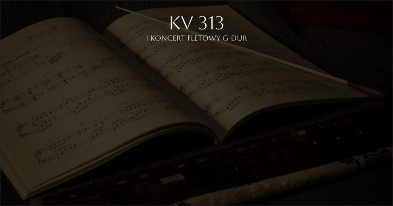 KV 313 - I Koncert fletowy